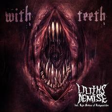 With Teeth mp3 Single by Lilith's Demise