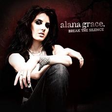 Break the Silence mp3 Album by Alana Grace