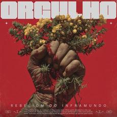 Orgulho mp3 Album by Rebeliom do Inframundo