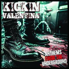 Anthems For The Underground mp3 Album by Kickin Valentina