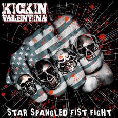 Star Spangled Fist Fight mp3 Album by Kickin Valentina