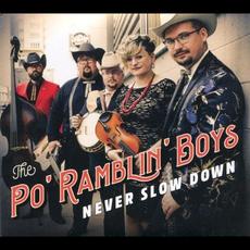 Never Slow Down mp3 Album by The Po' Ramblin' Boys