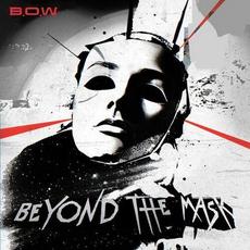 Beyond The Mask mp3 Album by B.O.W