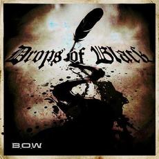 Drops Of Black mp3 Album by B.O.W