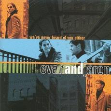 We've Never Heard of You Either mp3 Album by Evan And Jaron