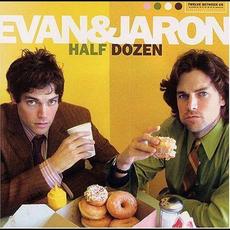 Half Dozen mp3 Album by Evan And Jaron