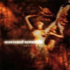 Indulgence in Masochism mp3 Artist Compilation by Scattered Remnants