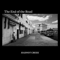 The End of the Road mp3 Album by Hadnot Creek