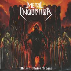 Ultima Ratio Regis mp3 Album by Metal Inquisitor
