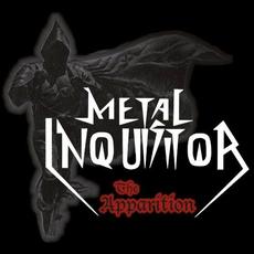 The Apparition mp3 Album by Metal Inquisitor