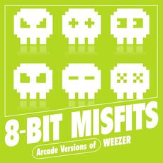 Arcade Versions Of Weezer mp3 Album by 8-Bit Misfits