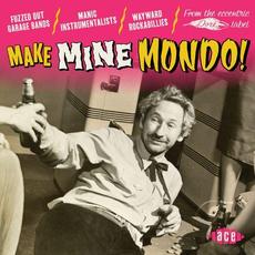 Make Mine Mondo mp3 Compilation by Various Artists