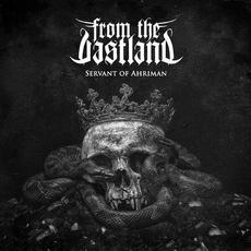 Servant of Ahriman mp3 Album by From The Vastland
