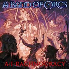 A.i.rachnocracy mp3 Album by A Band Of Orcs