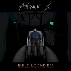 Building Empires mp3 Album by Avenue X