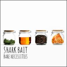 Bare Necessities mp3 Album by Shark Bait