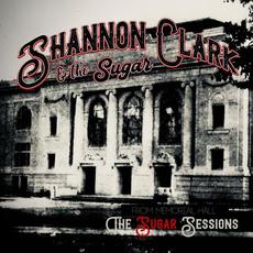 From Memorial Hall (The Sugar Sessions) mp3 Album by Shannon Clark & the Sugar