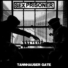 Tannhauser Gate mp3 Album by Sex Prisoner