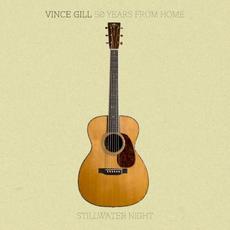50 Years From Home: Stillwater Night mp3 Album by Vince Gill