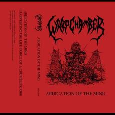Abdication of the Mind mp3 Album by Warp Chamber