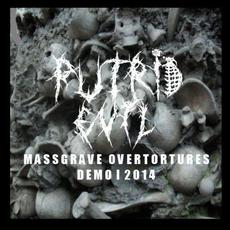 Massgrave Overtortures mp3 Album by Putrid Evil