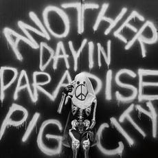 Another Day In Paradise mp3 Album by Pig City