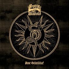 Ave Scintilla! mp3 Album by Ponte del Diavolo