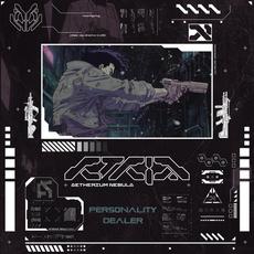 Personality Dealer mp3 Single by Aetherium Nebula