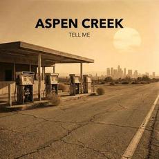 Tell Me mp3 Single by Aspen Creek