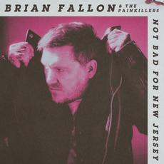 Not Bad for New Jersey mp3 Album by Brian Fallon