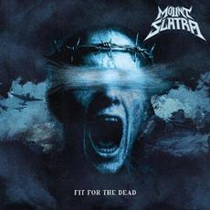 Fit for the Dead mp3 Album by Mount Slatra