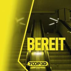 Bereit mp3 Album by 7OOP3D