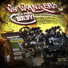 Full Pull, Baby! mp3 Album by V8 Wankers