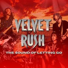 The Sound Of Letting Go mp3 Single by Velvet Rush