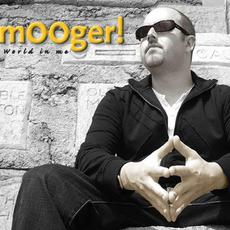 World In Me (Extended Edition) mp3 Album by Mooger!