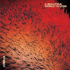 A Beautiful World to Lose mp3 Album by Corella