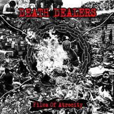 Files Of Atrocity mp3 Album by Death Dealers