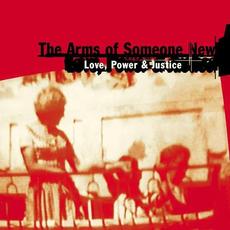 Love, Power & Justice (40th Anniversary Deluxe Edition) mp3 Album by The Arms of Someone New