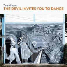 The Devil Invites You To Dance mp3 Album by Tara Minton