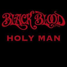 Holy Man mp3 Single by Black Blood Sthlm