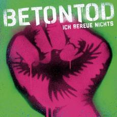 Ich bereue nichts mp3 Album by Betontod