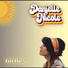 Fireflies mp3 Album by Danielle Nicole