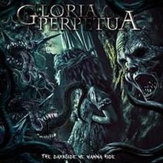 The Darkside We Wanna Hide mp3 Album by Gloria Perpetua