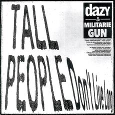 Tall People Don't Live Long mp3 Single by Militarie Gun