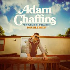 Trailer Trash: Doublewide mp3 Album by Adam Chaffins