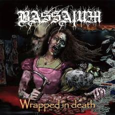 Wrapped in Death mp3 Album by Bassaium
