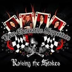 Raising the Stakes mp3 Album by New Generation Superstars