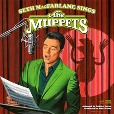 Seth MacFarlane Sings The Muppets mp3 Album by Seth MacFarlane