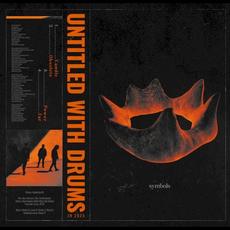 Symbols mp3 Album by Untitled With Drums