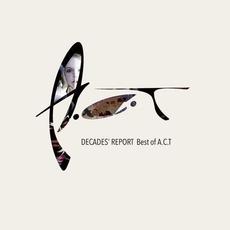 Decades' Report - Best Of A.C.T mp3 Artist Compilation by A.C.T
